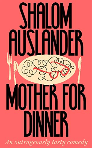 Stock image for Mother for Dinner for sale by WorldofBooks