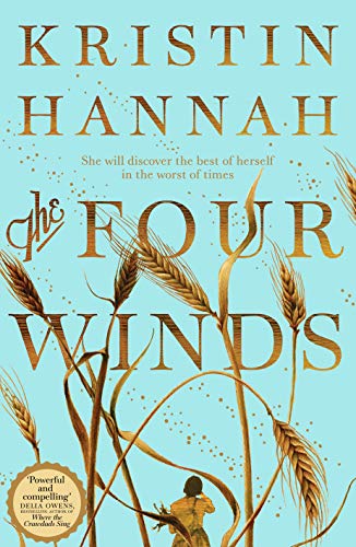 Beispielbild fr The Four Winds by Kristin Hannah zum Verkauf von Zoom Books Company