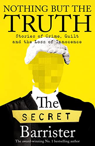 Beispielbild fr Nothing But The Truth: The Memoir of an Unlikely Lawyer zum Verkauf von WorldofBooks