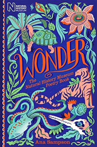 Stock image for Wonder: The Natural History Museum Poetry Book for sale by WorldofBooks