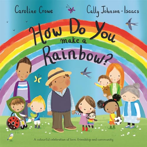 Beispielbild fr How Do You Make a Rainbow? zum Verkauf von GreatBookPrices