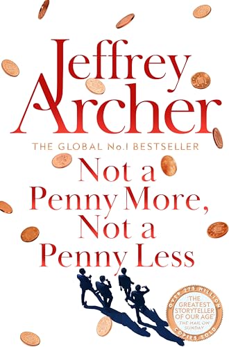Stock image for Not a Penny More, Not a Penny Less for sale by Blackwell's