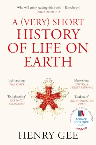 Stock image for A (Very) Short History of Life On Earth: 4.6 Billion Years in 12 Chapters for sale by WorldofBooks