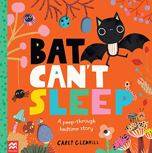 Beispielbild fr Bat Can't Sleep: A Peep-Through Adventure zum Verkauf von AwesomeBooks