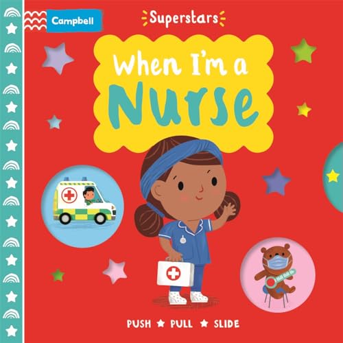 9781529062342: When I'm a Nurse (Superstars)