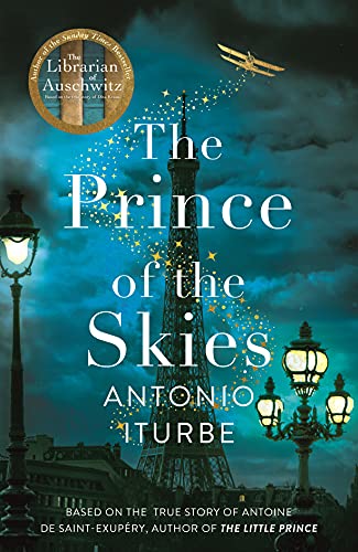 Beispielbild fr The Prince of the Skies: From the International bestselling author of The Librarian of Auschwitz zum Verkauf von Greener Books