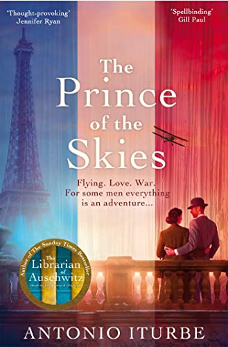 9781529063370: The Prince of the Skies: A spellbinding biographical novel about the author of The Little Prince