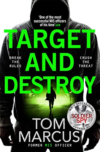 Beispielbild fr Target and Destroy: Former MI5 agent Tom Marcus returns with a pulse-pounding new thriller (Matt Logan, 3) zum Verkauf von WorldofBooks