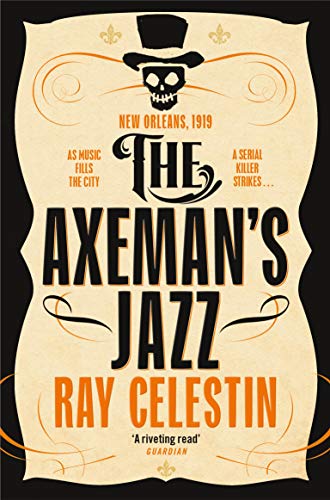 Stock image for The Axeman's Jazz (City Blues Quartet, 1) for sale by WorldofBooks