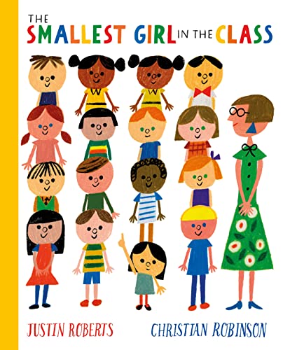 Beispielbild fr The Smallest Girl in the Class zum Verkauf von Blackwell's