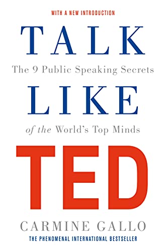 Beispielbild fr Talk Like TED: The 9 Public Speaking Secrets of the World's Top Minds zum Verkauf von WorldofBooks