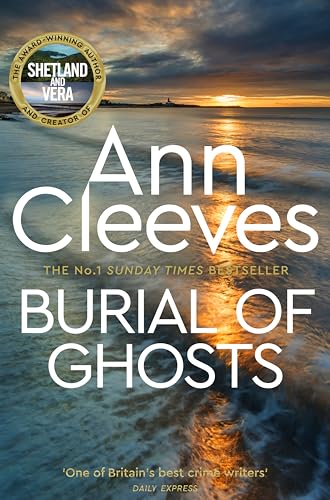 Beispielbild fr Burial of Ghosts: Heart-Stopping Thriller from the Author of Vera Stanhope zum Verkauf von WorldofBooks