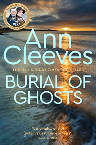 9781529070521: Burial of Ghosts: Heart-Stopping Thriller from the Author of Vera Stanhope