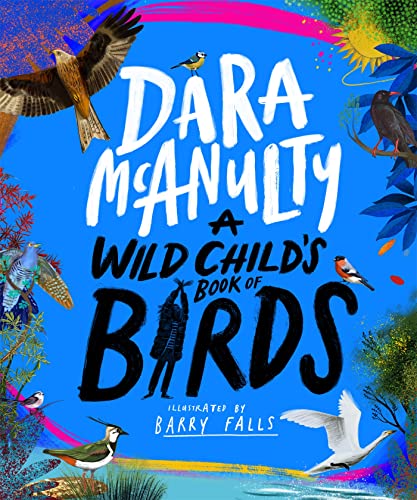 Beispielbild fr A Wild Child's Book of Birds zum Verkauf von AwesomeBooks
