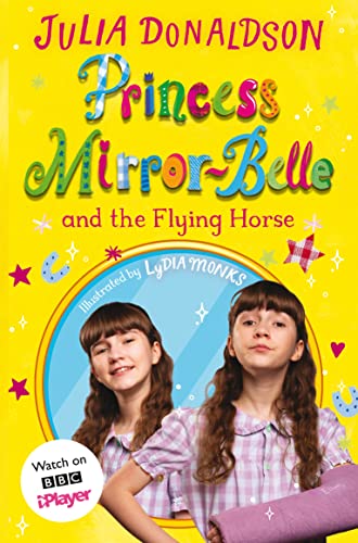 Beispielbild fr Princess Mirror-Belle and the Flying Horse zum Verkauf von Blackwell's