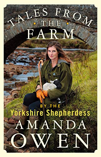 Stock image for Tales from the Farm by the Yorkshire Shepherdess for sale by SecondSale