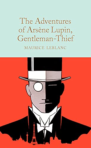 9781529078206: The Adventures of Arsne Lupin, Gentleman-Thief (Macmillan Collector's Library)