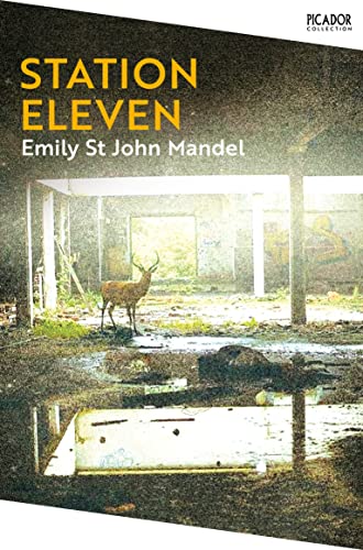 Imagen de archivo de Station Eleven: Emily St. John Mandel (Picador Collection, 12) a la venta por WorldofBooks