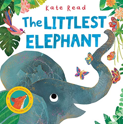 Stock image for The Littlest Elephant: A Funny Jungle Story About Kindness for sale by WorldofBooks