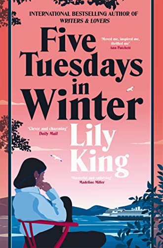 Beispielbild für Five Tuesdays in Winter: Lily King zum Verkauf von WorldofBooks