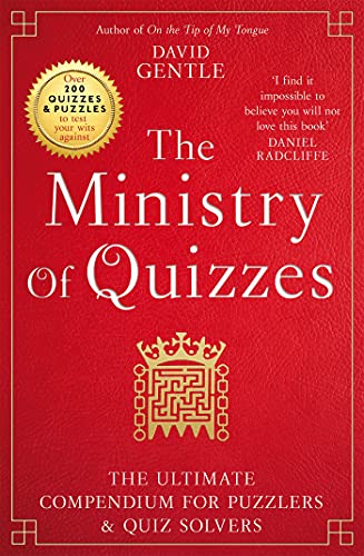 Beispielbild fr The Ministry of Quizzes: The ultimate compendium for puzzlers and quiz solvers zum Verkauf von More Than Words