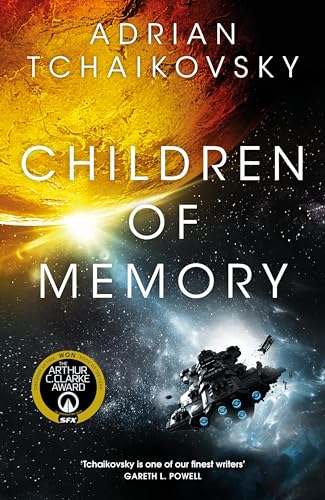 Stock image for Children of Memory: An action-packed alien adventure from the winner of the Arthur C. Clarke Award (The Children of Time Novels) for sale by Monster Bookshop