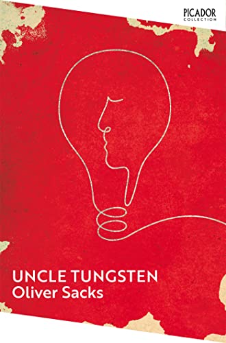Imagen de archivo de Uncle Tungsten: Memories of a Chemical Boyhood (Picador Collection, 39) a la venta por WorldofBooks