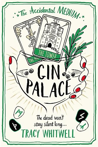 Stock image for Gin Palace: The dead won't be quiet as our Accidental Medium returns in this quirky crime series: 2 (The Accidental Medium, 2) for sale by WorldofBooks