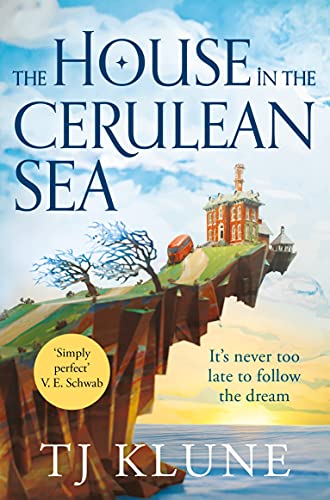 9781529087949: The House in the Cerulean Sea: an uplifting, heart-warming cosy fantasy about found family