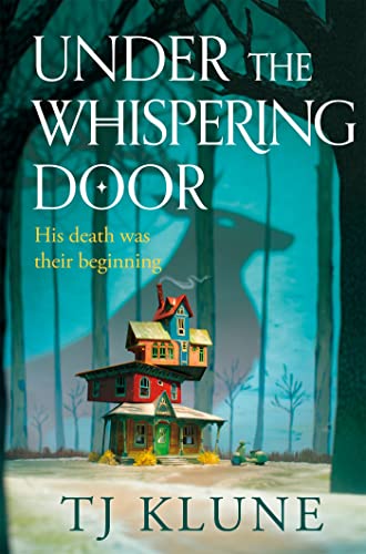 Beispielbild fr Under the Whispering Door: A cosy fantasy about how to embrace life - and the afterlife - with found family. zum Verkauf von WorldofBooks