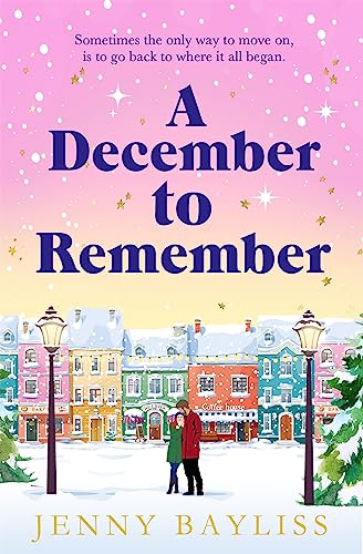 Beispielbild fr A December to Remember: a feel-good festive romance to curl up with this winter! zum Verkauf von WorldofBooks