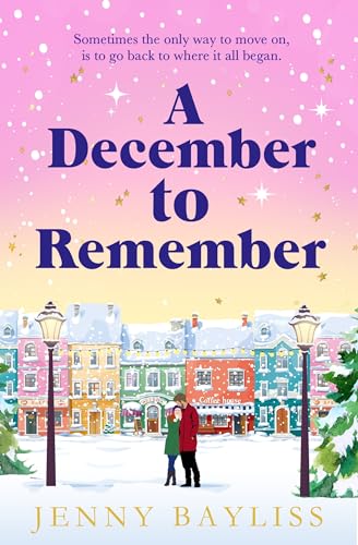 Stock image for A December to Remember: a feel-good festive romance to curl up with this winter! for sale by WorldofBooks