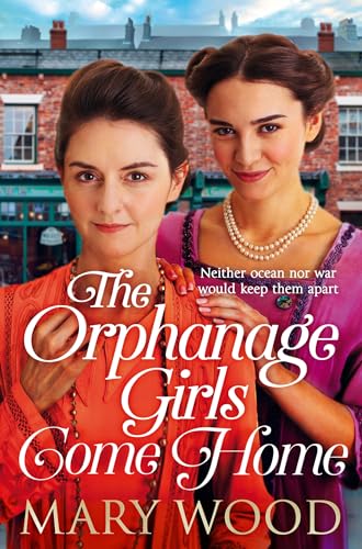 Stock image for The Orphanage Girls Come Home for sale by Blackwell's