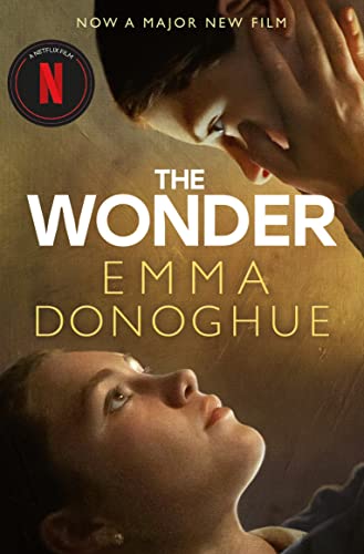 9781529093001: The wonder: Now a major Netflix film starring Florence Pugh