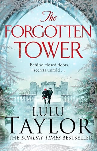 Imagen de archivo de The Forgotten Tower: Long buried secrets, a dangerous stranger and a house divided. a la venta por AwesomeBooks
