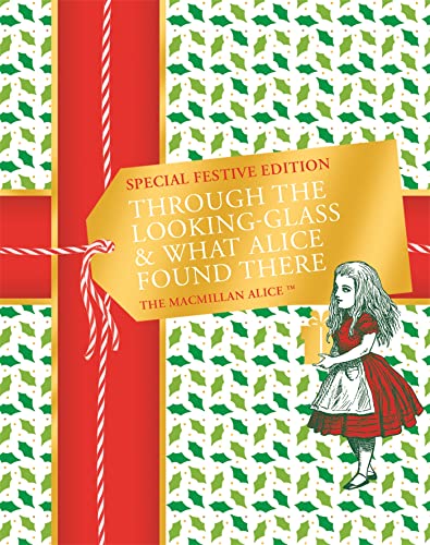 Stock image for Through the Looking-glass and What Alice Found There Festive Edition for sale by WorldofBooks