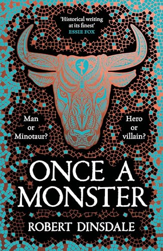 Beispielbild fr Once a Monster: A reimagining of the legend of the Minotaur zum Verkauf von WorldofBooks