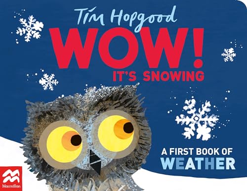 Stock image for WOW! It's Snowing (Board Book) for sale by Grand Eagle Retail