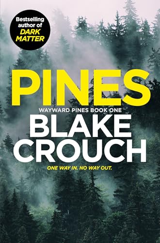 Imagen de archivo de Pines: Blake Crouch (Wayward Pines, 1) a la venta por WorldofBooks