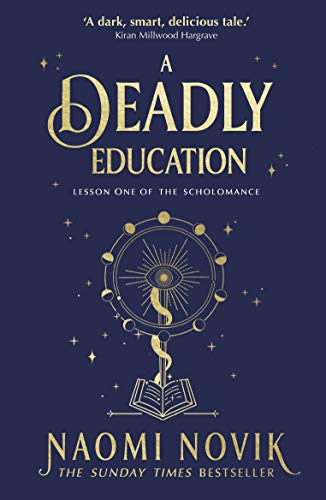 Stock image for A Deadly Education, Lesson One of the Scholomance for sale by Krokodile Books