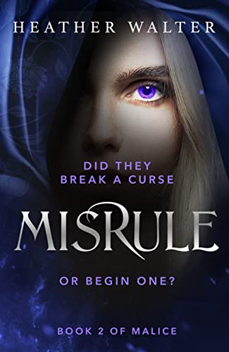 Stock image for Misrule: Book Two of the Malice Duology (Malice Duology Series, 2) for sale by WorldofBooks