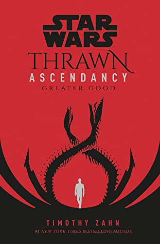 9781529101928: Star Wars: Thrawn Ascendancy: (Book 2: Greater Good) (Thrawn Ascendancy, 2)