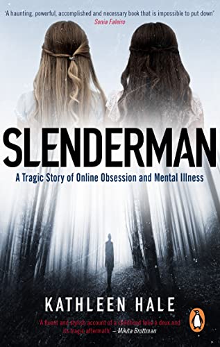 Imagen de archivo de Slenderman: A Tragic Story of Online Obsession and Mental Illness a la venta por WorldofBooks