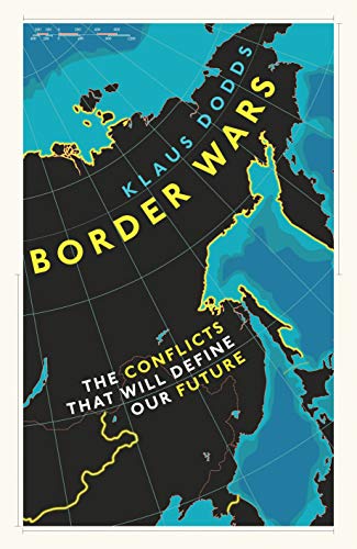 Stock image for Border Wars: The conflicts of tomorrow for sale by WorldofBooks