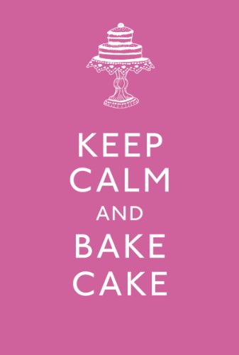 9781529103328: Keep Calm and Bake Cake