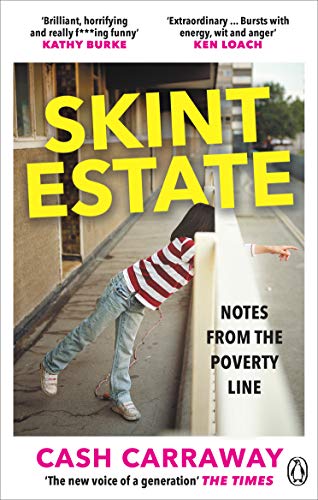 Beispielbild fr Skint Estate: A memoir of poverty, motherhood and survival zum Verkauf von AwesomeBooks