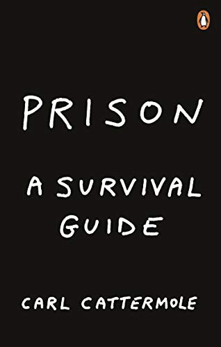 Beispielbild fr Prison: A Survival Guide zum Verkauf von SecondSale