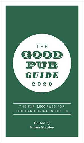 Stock image for The Good Pub Guide 2020: The Top 5,000 Pubs for Food and Drink in the UK for sale by SecondSale