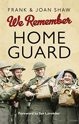 Stock image for We Remember the Home Guard for sale by Goldstone Books
