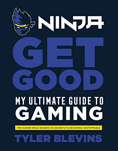 Imagen de archivo de Ninja - Get Good a la venta por Blackwell's